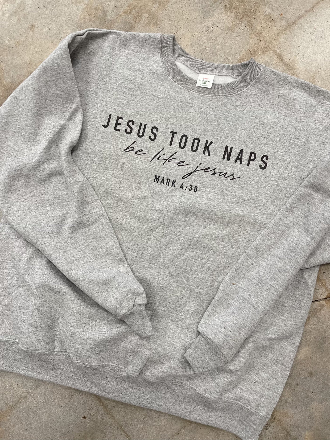Jesus Took Naps Crewneck